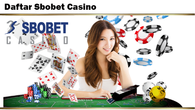 Agen Judi Baccarat Sbobet Casino